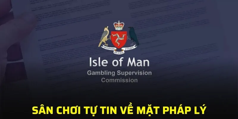 Sân chơi tự tin về mặt pháp lý